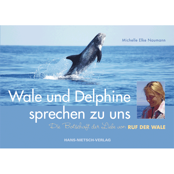 Wale und Delphine sprechen zu uns