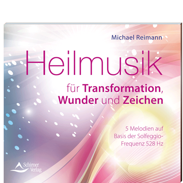 CD: Heilmusik für Transformation, Wunder und Zeichen