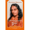 Yogananda, Paramahansa: Autobiographie eines Yogi