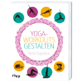 Yoga-Workouts gestalten