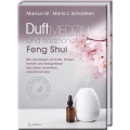 Duftmedizin und traditionelles Feng Shui