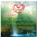CD: Tiki Waena – Der innere Seelenort
