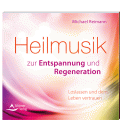 CD: Heilmusik zur Entspannung und Regeneration