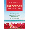 Ho’oponopono-Heilung mit Liebe