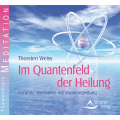 CD: Im Quantenfeld der Heilung
