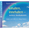 CD: Anhalten, innehalten - weitere Meditationen