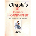 Ohashis Buch der Körperarbeit