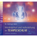 CD: Wiedergeburt und Auferstehung im Tempelschlaf