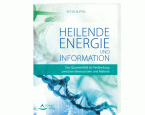 Heilende Energie und Information
