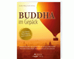Buddha im Gepäck – Der kleine Reiseführer zum Glück