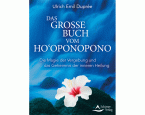 Das große Buch vom Ho‘oponopono
