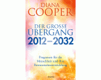 Der große Übergang 2012–2032