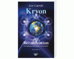 Kryon. Recalibration