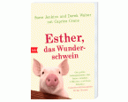 Esther, das Wunderschwein