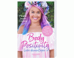 Body Positivity - Liebe deinen Körper