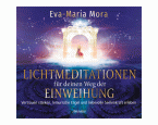 Lichtmeditationen für deinen Weg der Einweihung, 1 Audio-CD