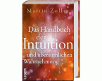 Das Handbuch der Intuition und übersinnlichen Wahrnehmung