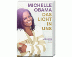 Das Licht in uns. Von Michelle Obama.