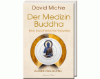 Der Medizin-Buddha - Eine buddhistische Heilweise