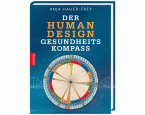 Der Human Design Gesundheitskompass