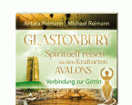 CD: Glastonbury – Spirituell reisen zu den Kraftorten Avalons