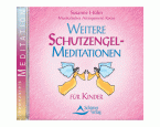 CD: Weitere Schutzengel-Meditationen