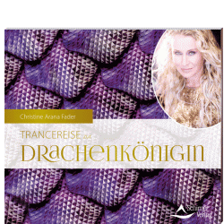 CD: Trancereise zur Drachenkönigin