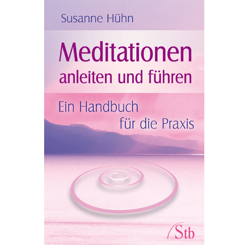 Meditationen anleiten und führen - Taschenbuch