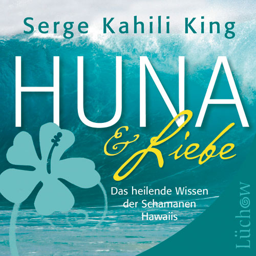 CD: Huna und Liebe