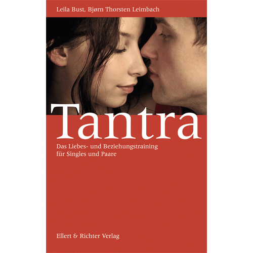 Tantra - Das Liebes- und Beziehungstraining