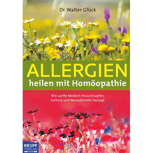 Allergien heilen mit Homöopathie