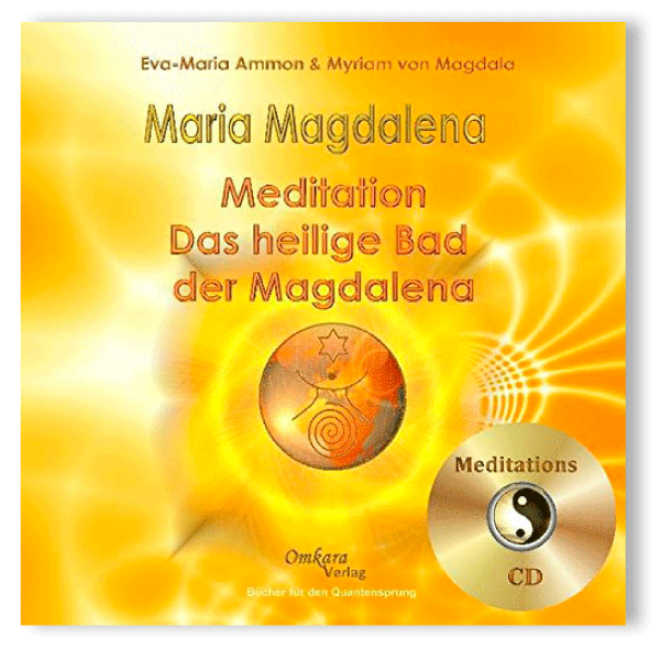 Maria Magdalena-Das heilende, heilige Bad der Magdalena, CD