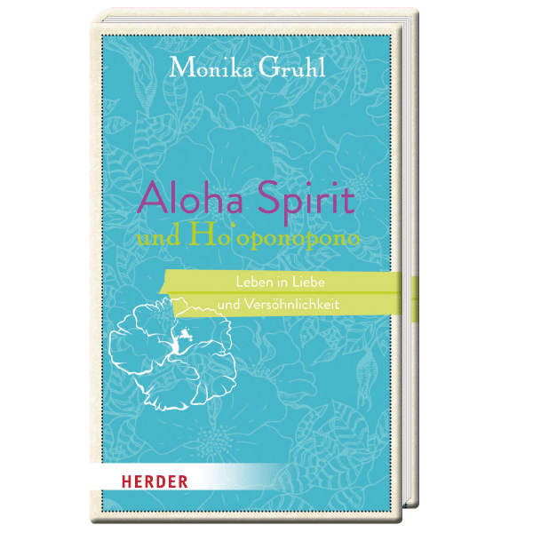 Aloha Spirit und Ho\'oponopono