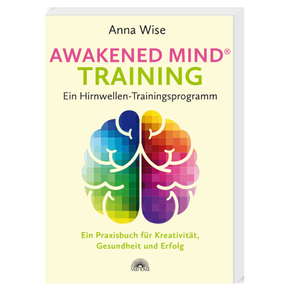 Awakened Mind ® Ein Hirnwellen-Trainingsprogramm