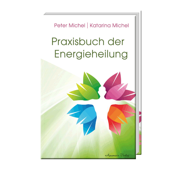 Praxisbuch der Energieheilung