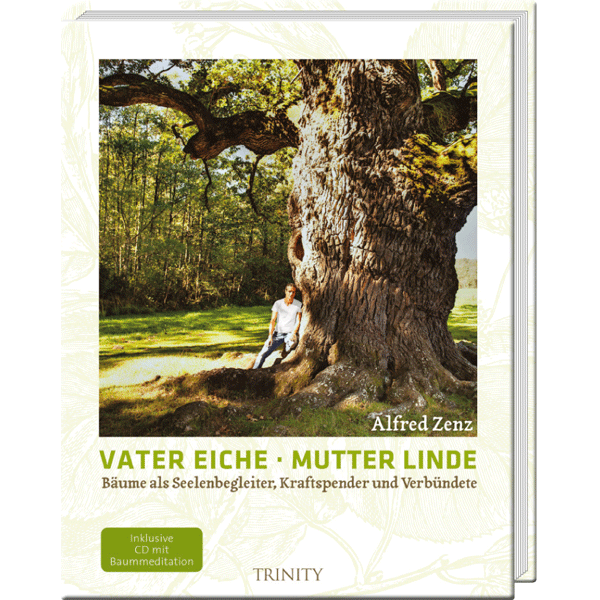 Vater Eiche, Mutter Linde, m. Audio-CD