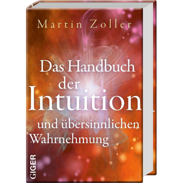 Das Handbuch der Intuition und übersinnlichen Wahrnehmung