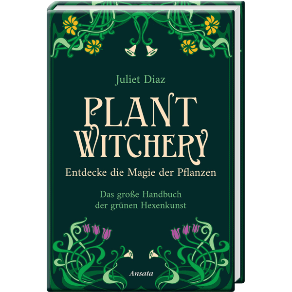 Plant Witchery - Entdecke die Magie der Pflanzen