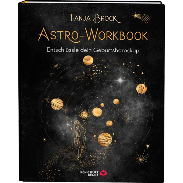 Astro-Workbook - Entschlüssle dein Geburtshoroskop