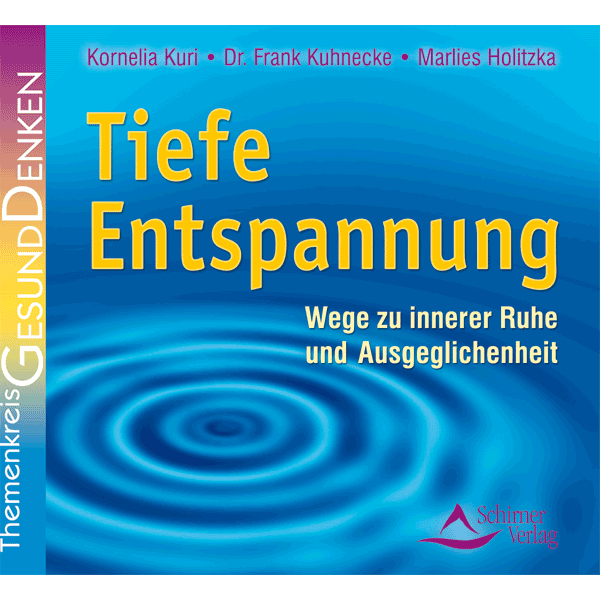 CD: Tiefe Entspannung
