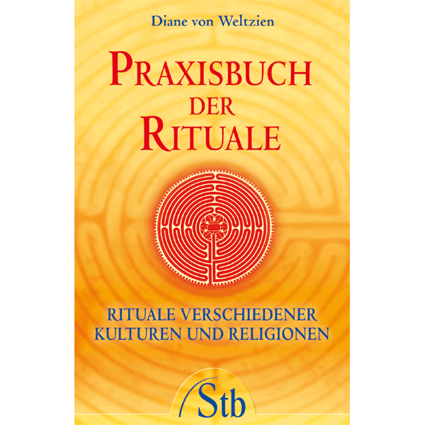 Praxisbuch der Rituale