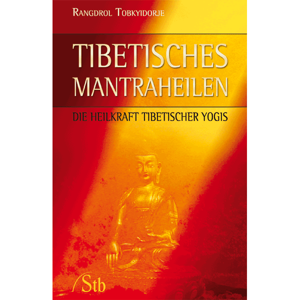 Tibetisches Mantraheilen
