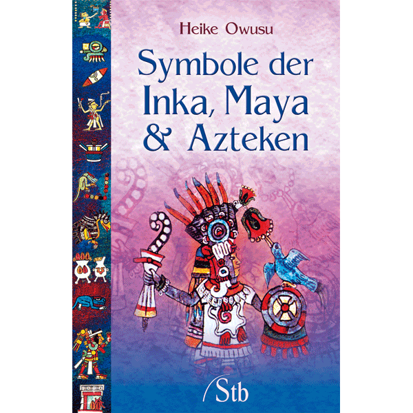 Symbole der Inka, Maya & Azteken